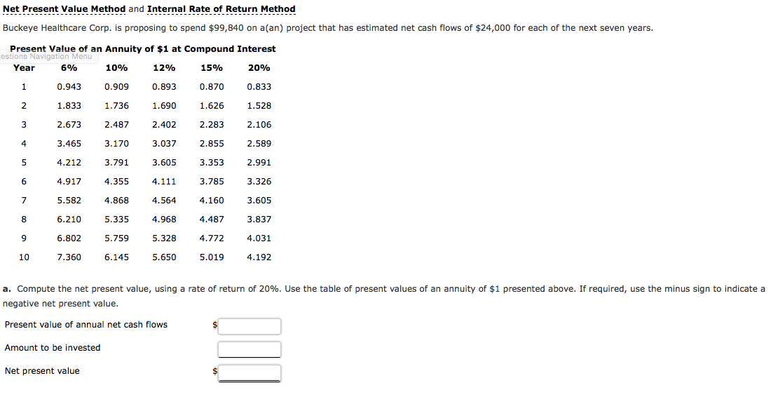  Net Present Value Method and Internal Rate of Return Method Buckeye