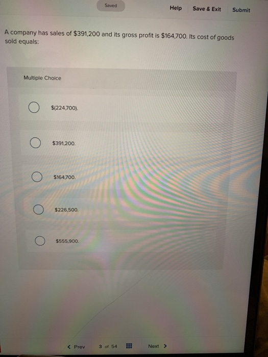  Saved Help Save & Exit Submit A company has sales of