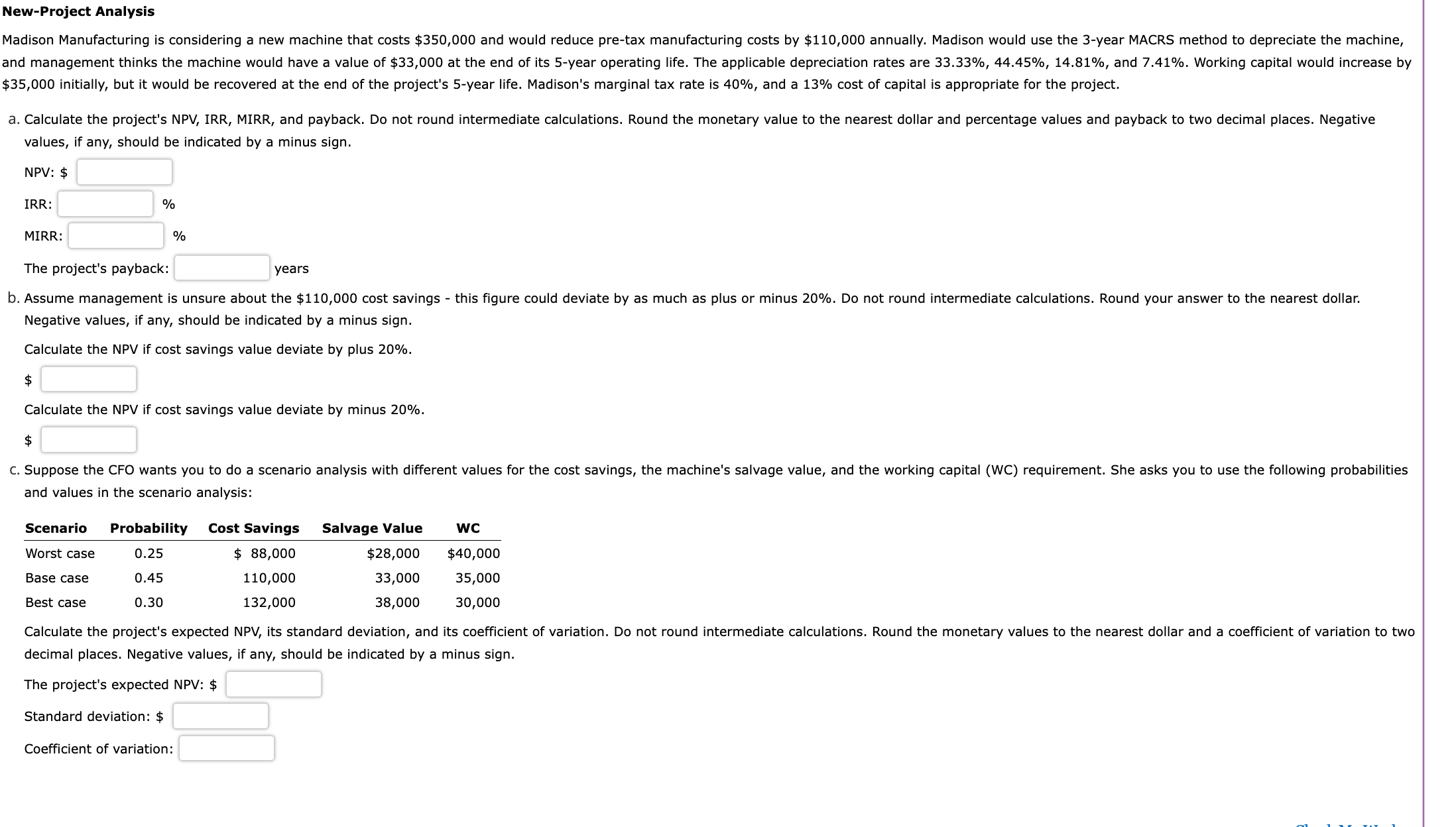  New-Project Analysis $35,000 initially, but it would be recovered at the