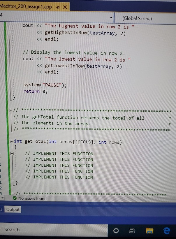 int getTotal(int [][COLS], int); double getAverage (int [][COLS], int); int getRowTotal(int [][COLS],
