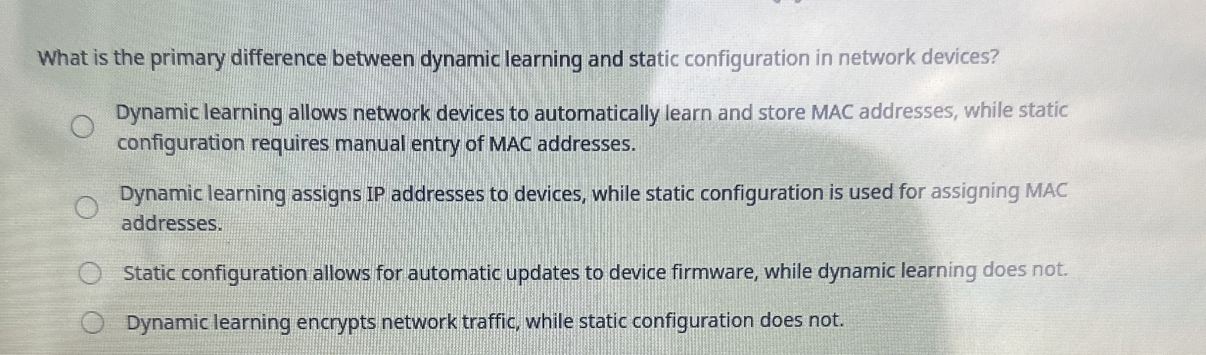  What is the primary difference between dynamic learning and static configuration