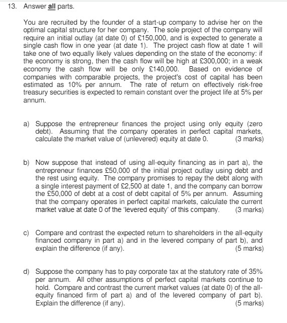 hi how to do question c,d, and e) please no excel :')