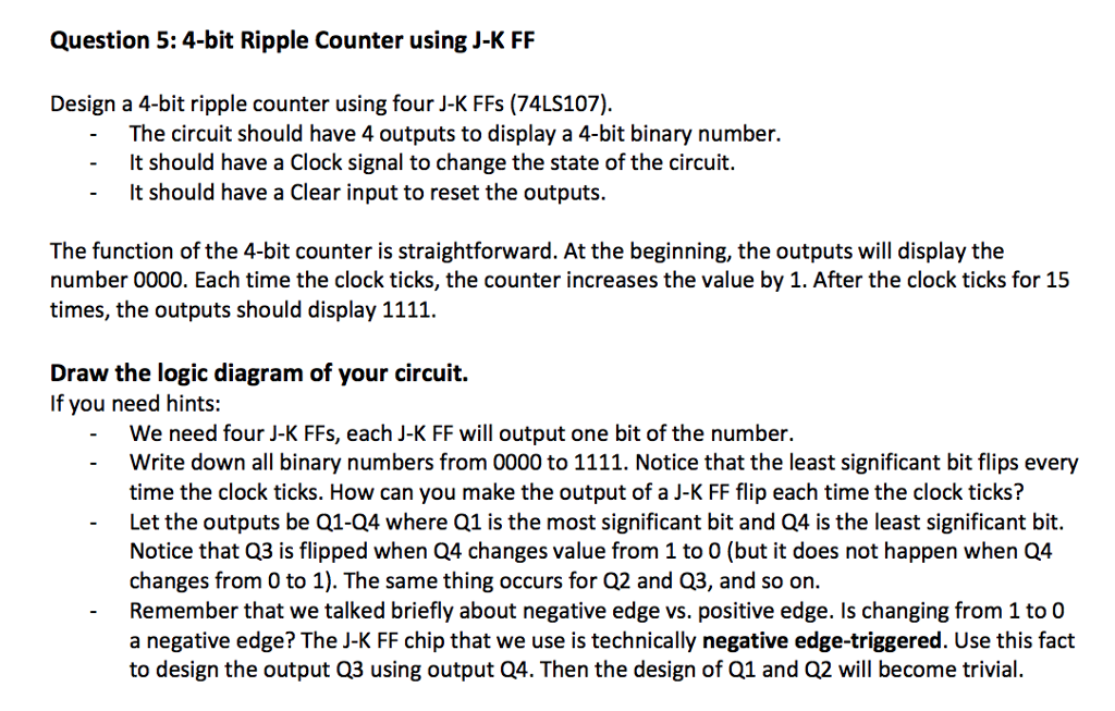  Question 5: 4-bit Ripple Counter using J-K FF Design a 4-bit