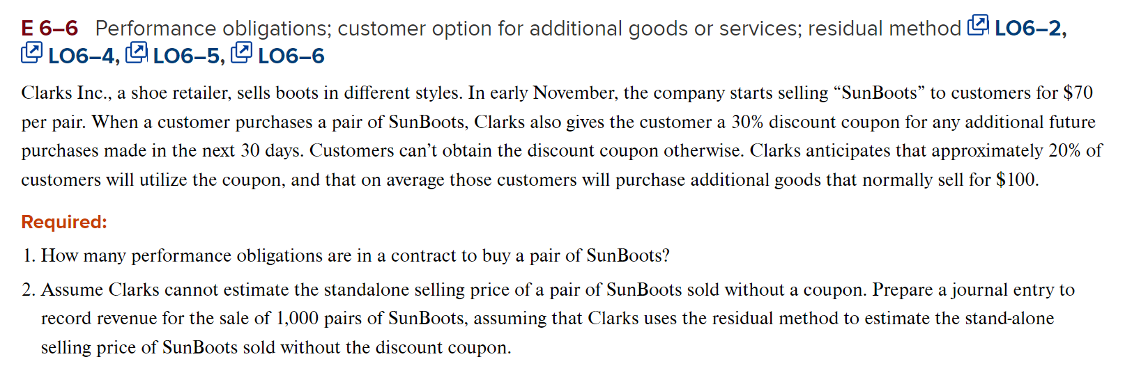  E 6-6 Performance obligations; customer option for additional goods or services;