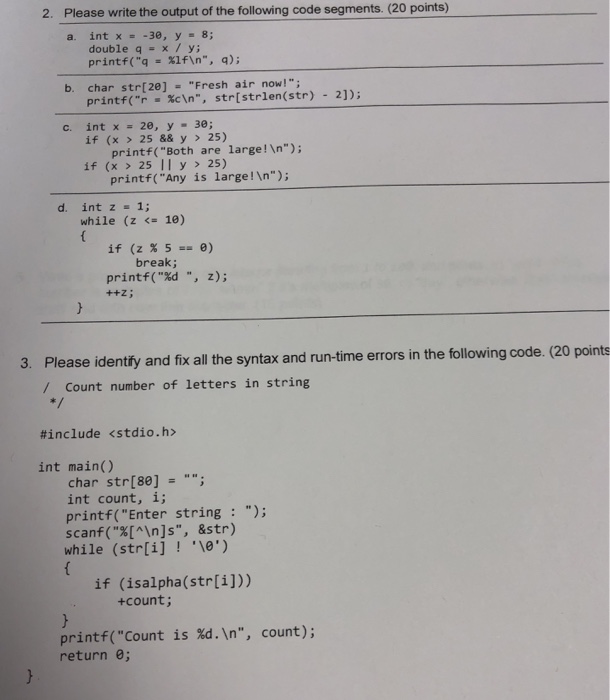  C program help 2. Please write the output of the following