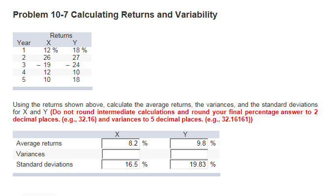  10-7 Problem 10-7 Calculating Returns and Variability Returns Year X Y