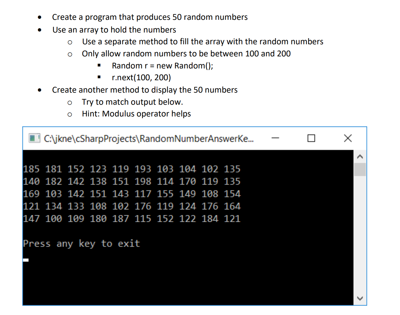 Written in C# visual studio. Create a program that produces 50 random