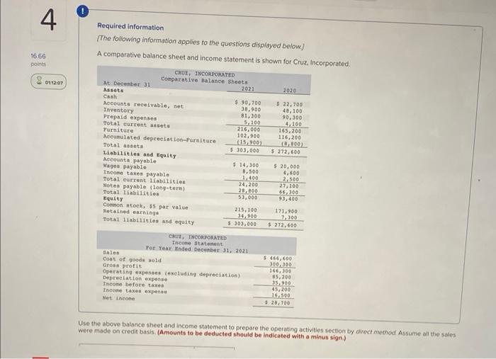 need help fast please ! Required information [he following information applies to