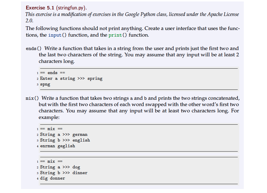 Using Python 3 ...complete the following exercise. Exercise 5.1 (stringfun.py) This exercise