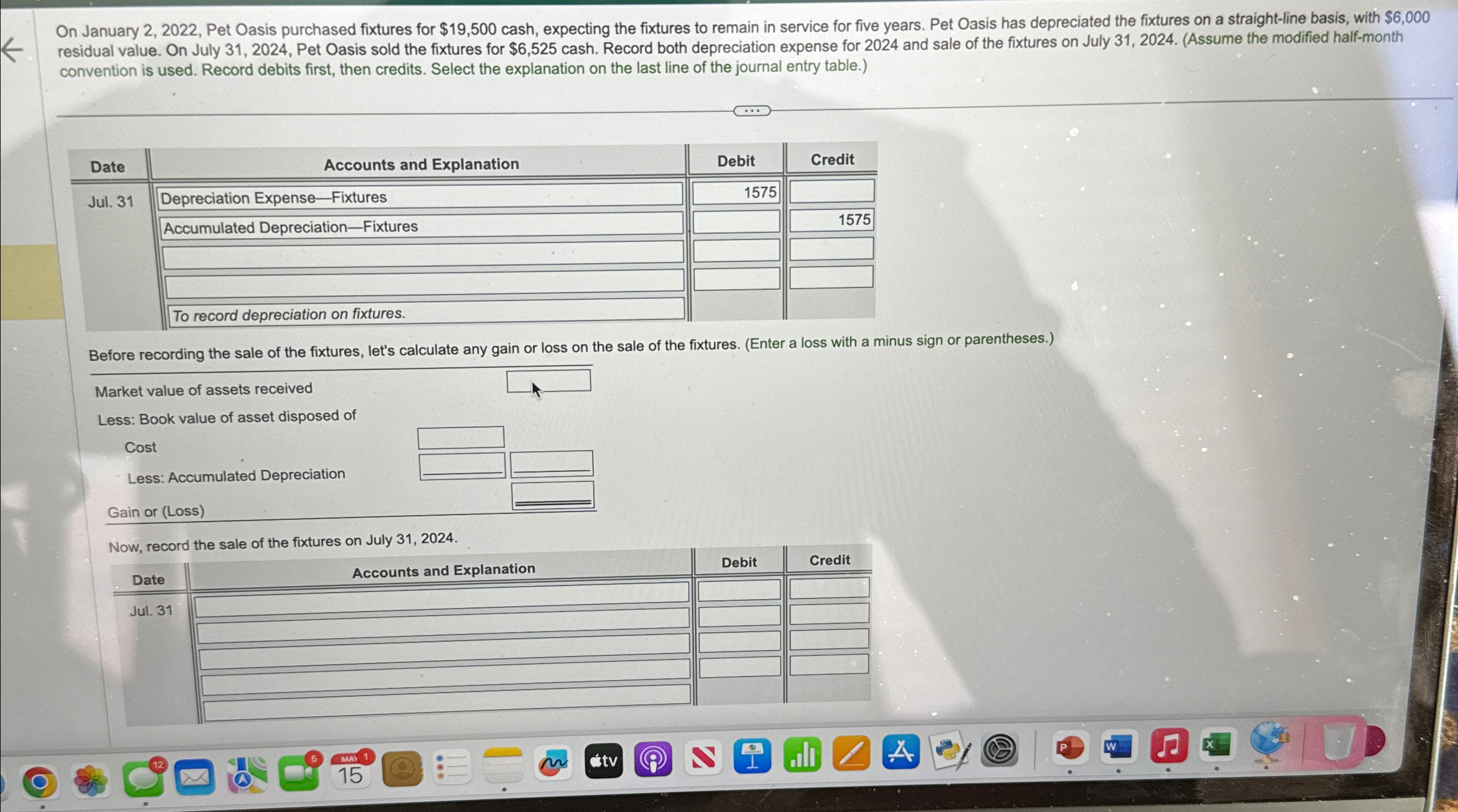 On January 2,2022, Pet Oasis purchased fixtures for $19,500 cash, expecting
