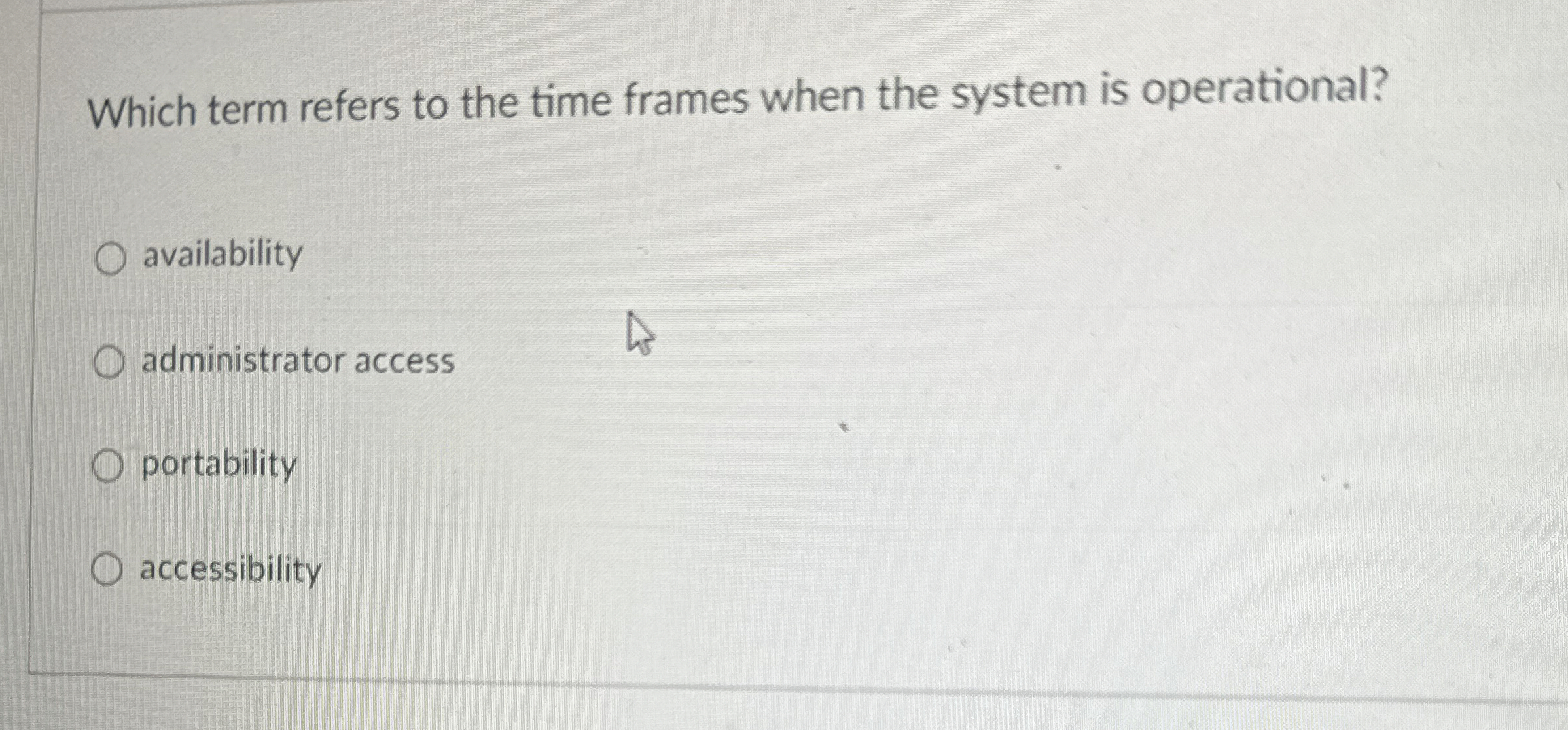  Which term refers to the time frames when the system is