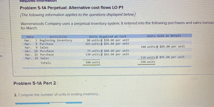 following information applies to the questions displayed below] Warnerwoods Company uses a