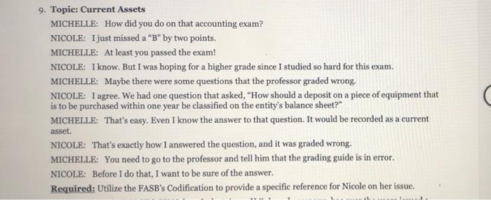  9. Topic: Current Assets MICHELLE: How did you do on that