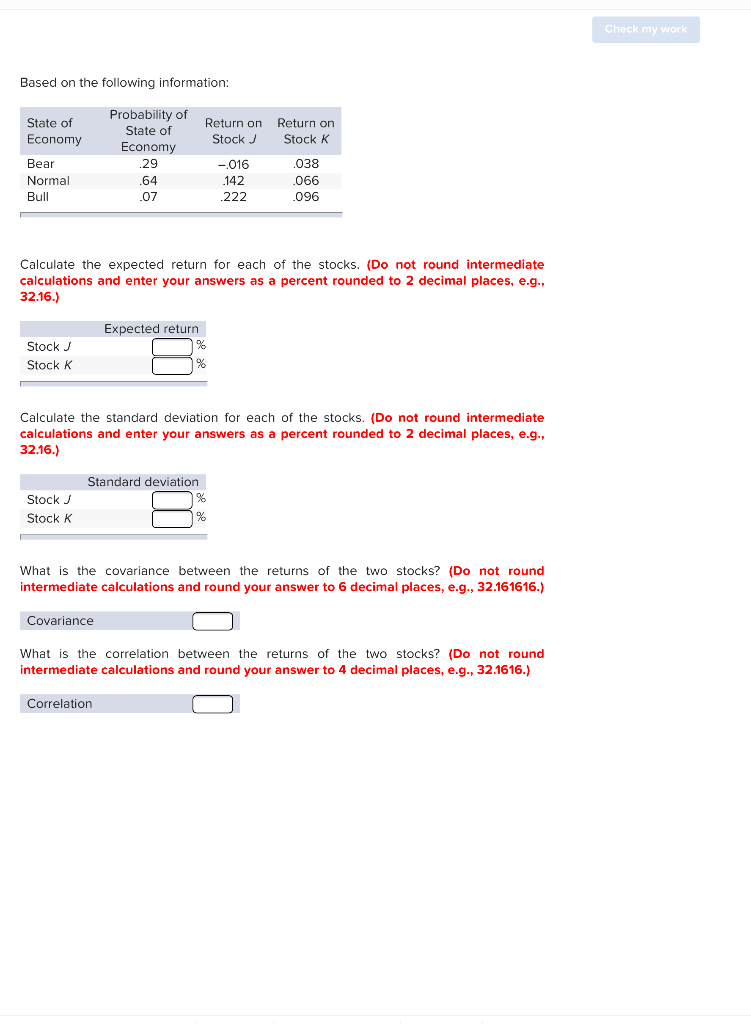  Check my work Based on the following information: Return on Return