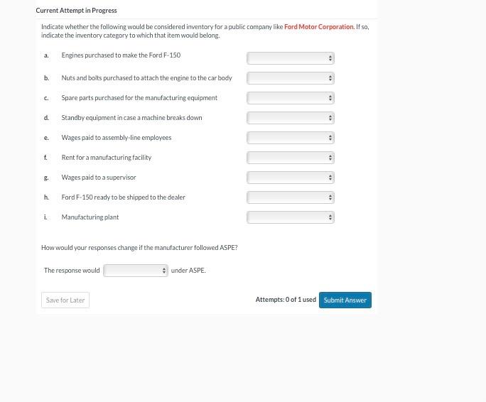  Indicate whether the following would be considered inventory for a public