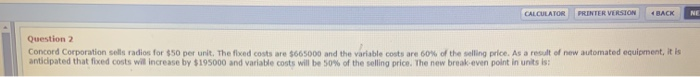  CALCULATOR PRINTER VERSION RACK NE Question 2 Concord Corporation sells radios