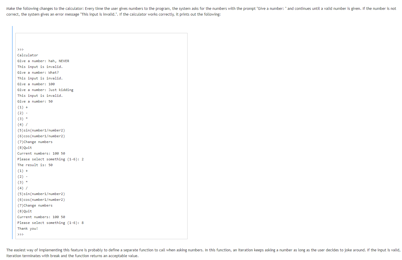  correct, the system gives an error message "This input is invalid.".