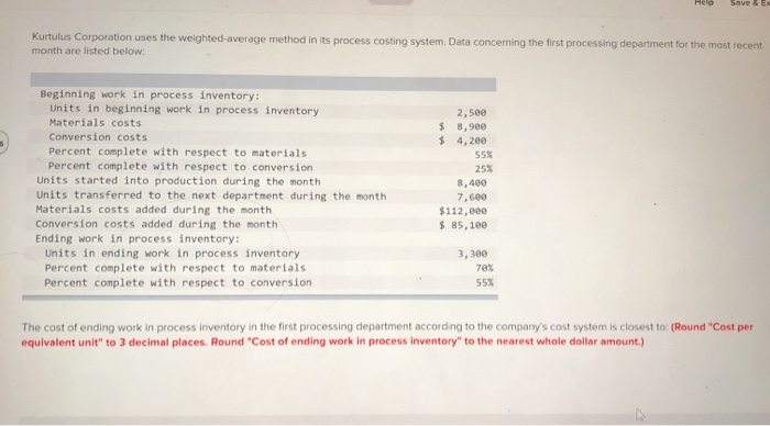  Help Save & EX Kurtulus Corporation uses the weighted average method