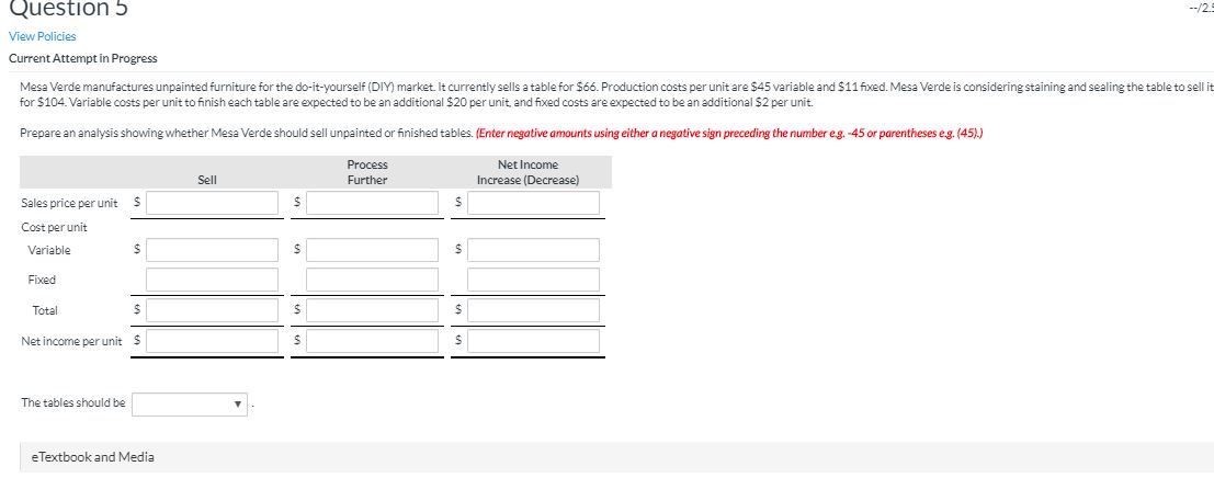 --/25 Question 5 View Policies Current Attempt in Progress Mesa Verde