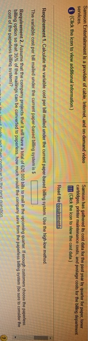 reduced paper needs, waste disposal, and transportation needs). While Samson would like