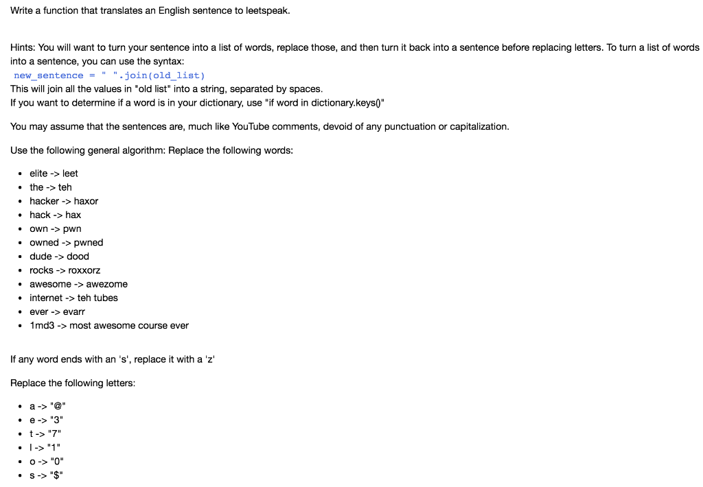 Write a function that translates an English sentence to leetspeak. Hints: