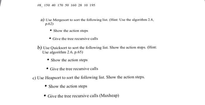  Explain and draw merge sort , quick sort, and heap sort