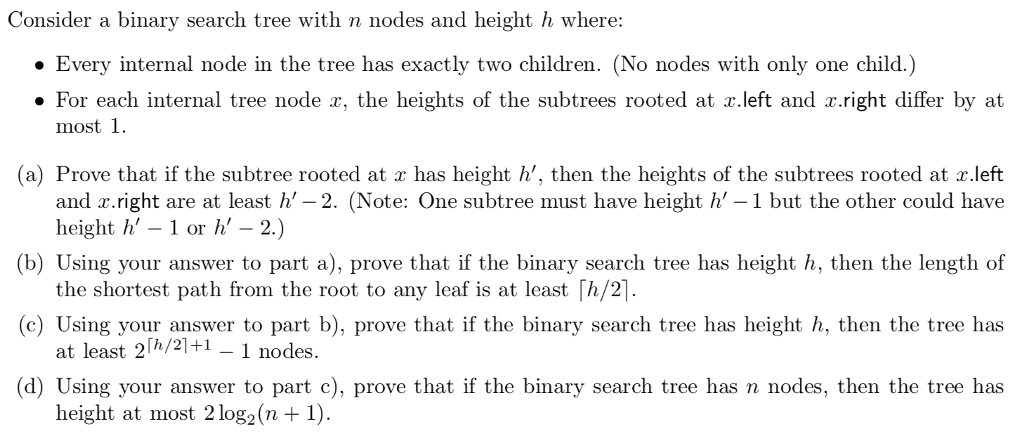  Consider a binary search tree with n nodes and height h