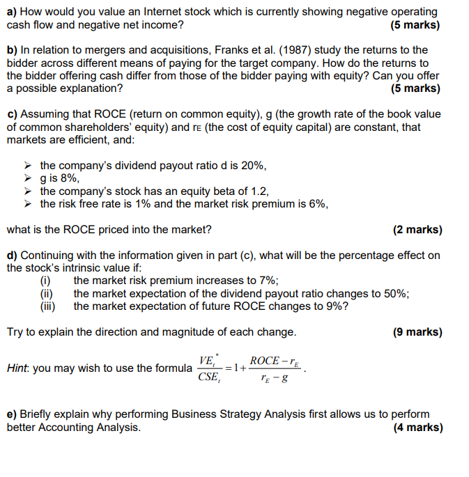  a) How would you value an Internet stock which is currently