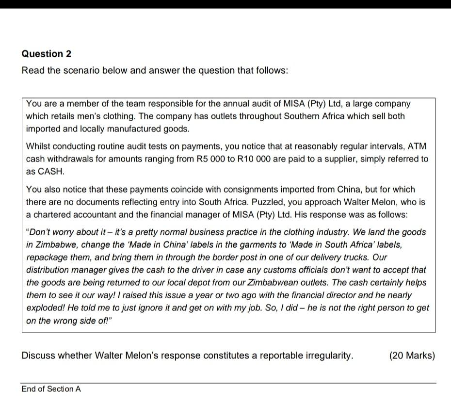 Question 2 Read the scenario below and answer the question that