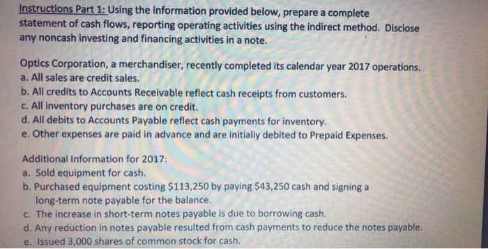  Instructions Part 1: Using the information provided below, prepare a complete