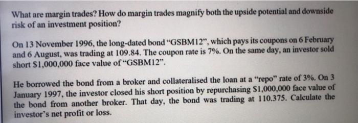 What are margin trades? How do margin trades magnify both the