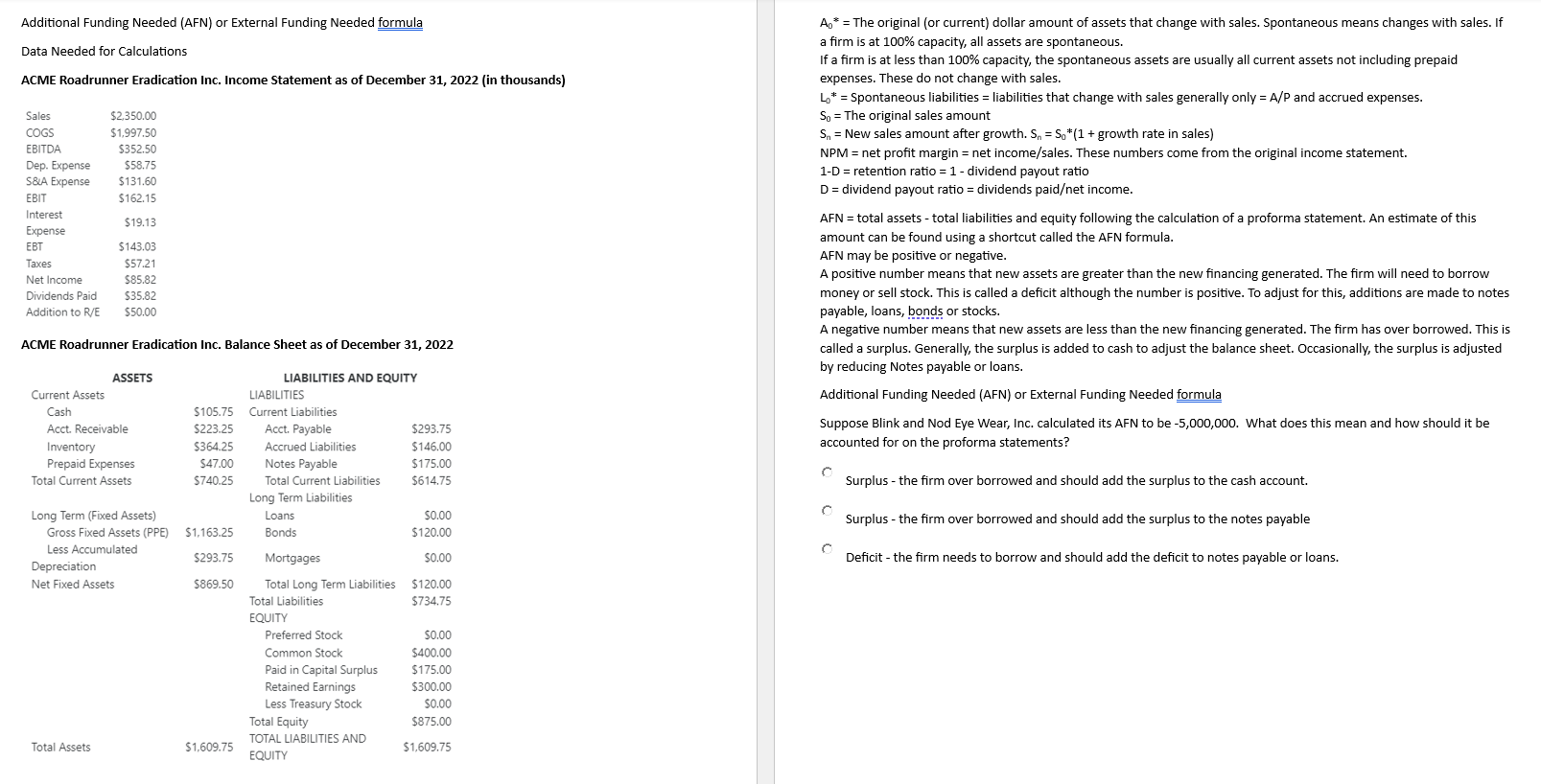  Additional Funding Needed (AFN) or External Funding Needed formula Data Needed