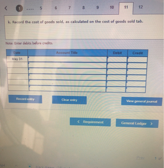 credit). Note: Enter debits before credits. Date Account Title Debit Credit May