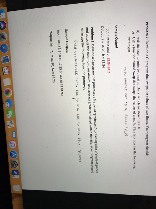  Answer using pointers and stdio.h Problem 2: Develop a C program
