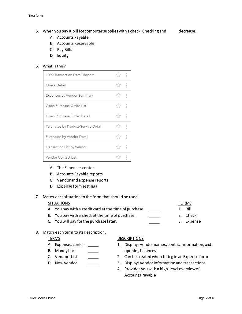  5. When you pay a bill for computer supplies with a