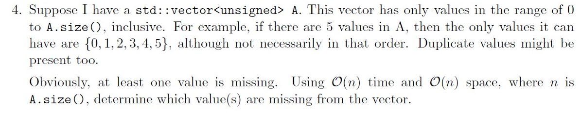  4. Suppose I have a std::vector A. This vector has only