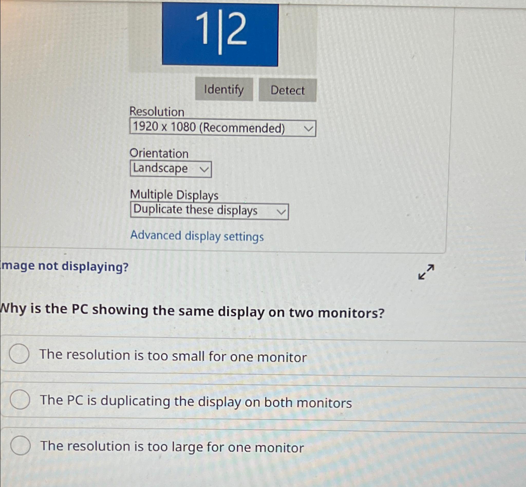  Detect Resolution 19201080(Recommended) Orientation Landscape Multiple Displays Duplicate these displays Advanced
