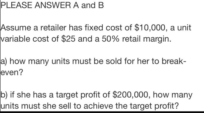 please show work for part a and b PLEASE ANSWER A and