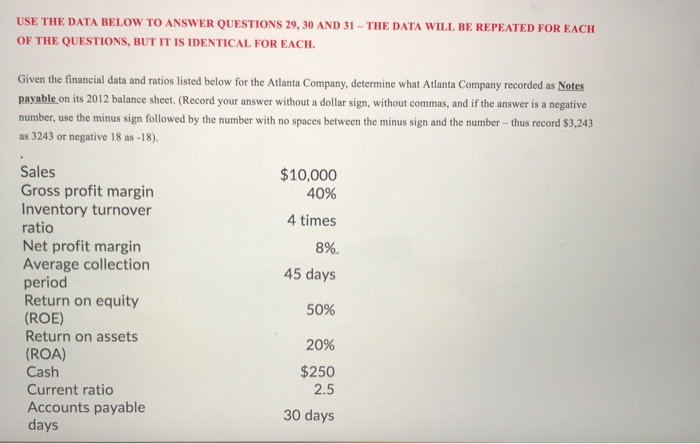  USE THE DATA BELOW TO ANSWER QUESTIONS 29, 30 AND 31