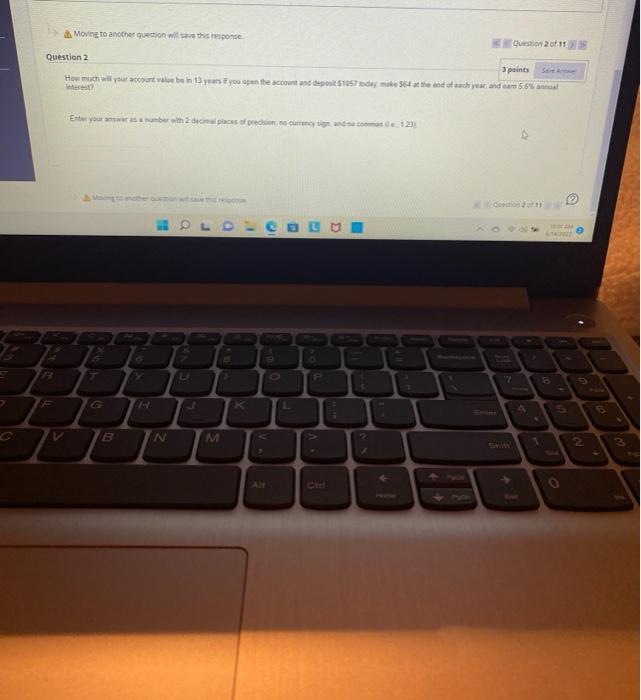 please answer entirely how much will your account value be in 13