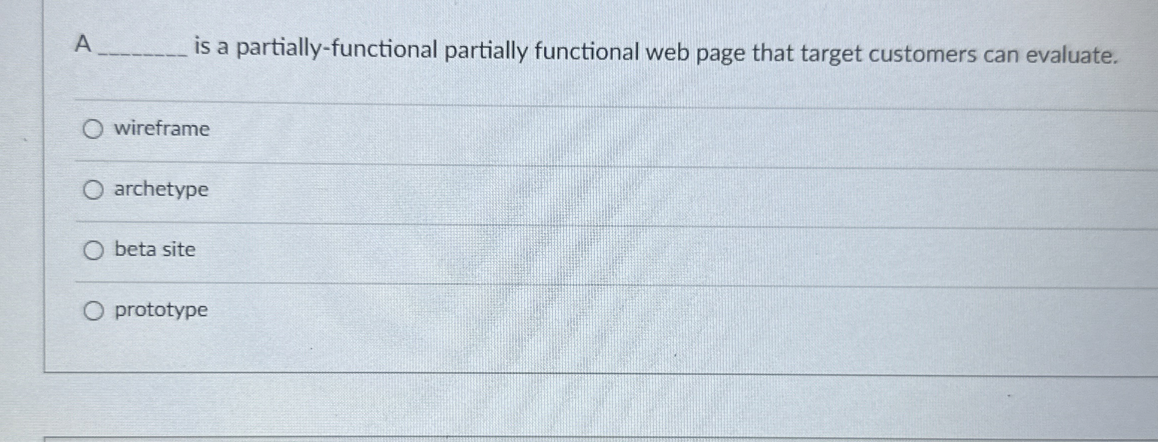  A is a partially-functional partially functional web page that target customers