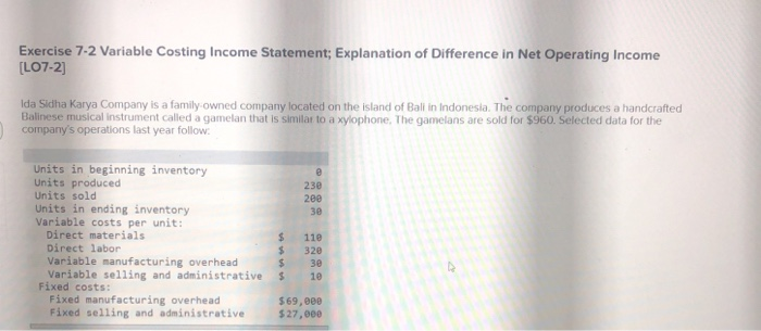  Exercise 7-2 Variable Costing Income Statement; Explanation of Difference in Net