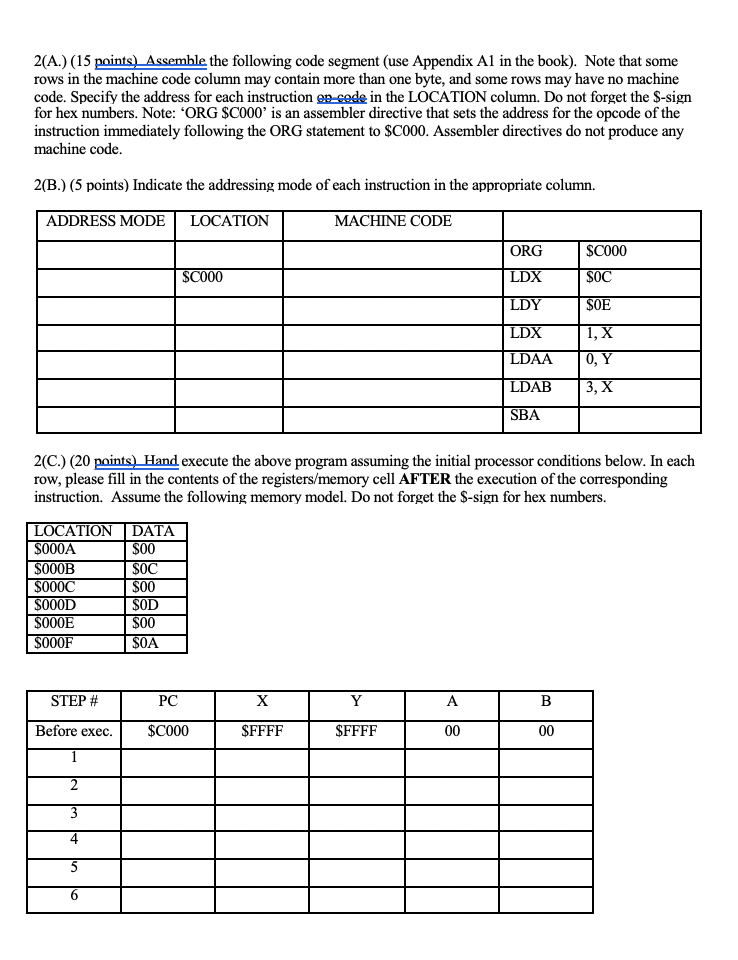  2(A.) (15 points) Assemble the following code segment (use Appendix A1