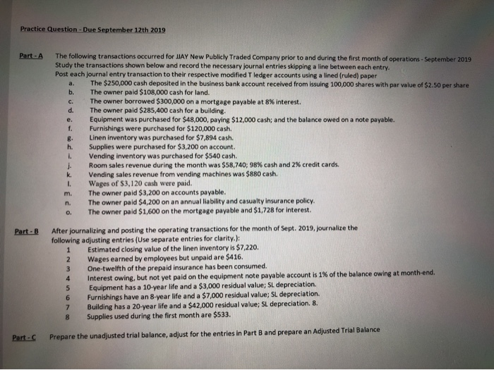  Practice Question - Due September 12th 2019 Part - A The