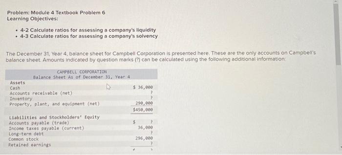  Problem: Module 4 Textbook Problem 6 Learning Objectives: - 4-2 Calculate