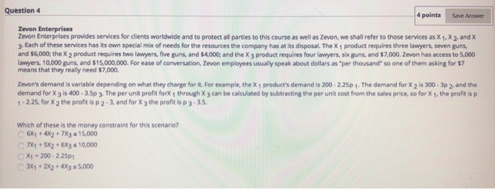 PLEASE HELP Question 4 4 points Save Answer Zeven Enterprises Zevon Enterprises