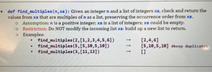  Can someone write this program in Python . def find multiples