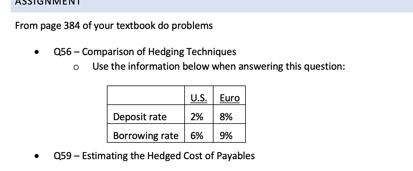 From page 384 of your textbook do problems Q56 Comparison of
