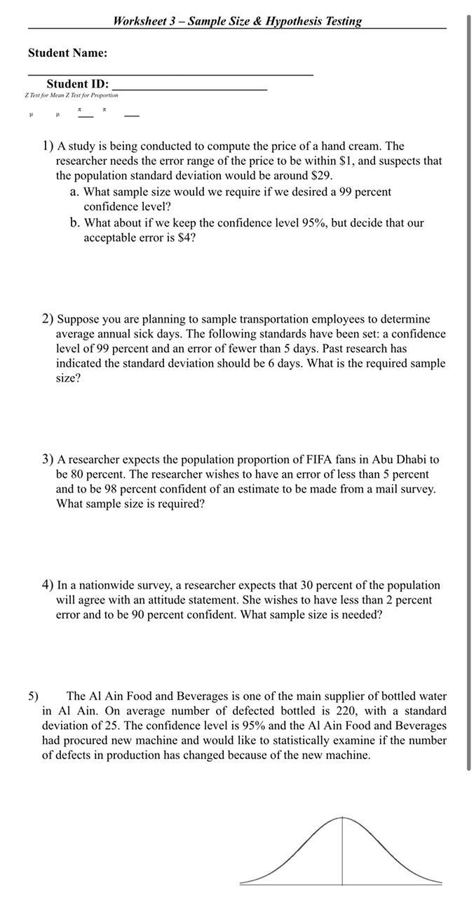  Worksheet 3 - Sample Size & Hypothesis Testing Student Name: Student