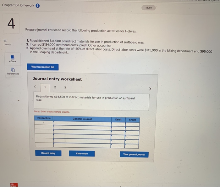  Chapter 16 Homework Saved 4 Prepare journal entries to record the